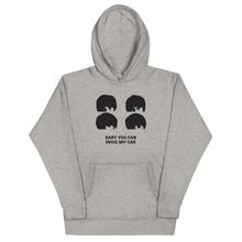 Load image into Gallery viewer, Baby You Can Drive My Car Hoodie