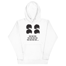 Load image into Gallery viewer, Na Na Na Hoodie